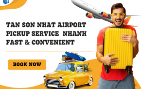  Tan Son Nhat Airport Pickup Service – Fast & Convenient