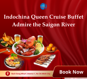 Book Buffet Cruise Indochina Queen - Watch Saigon River 