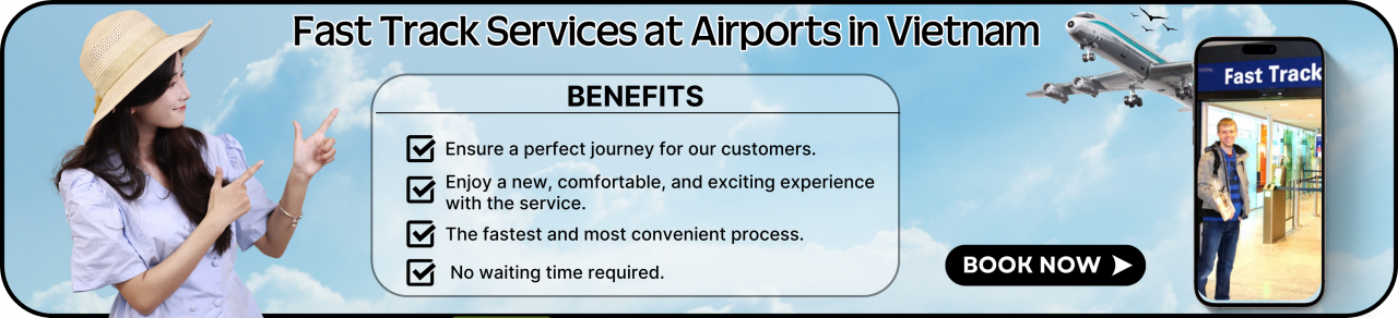 Fast Track Services At Airports In Vietnam