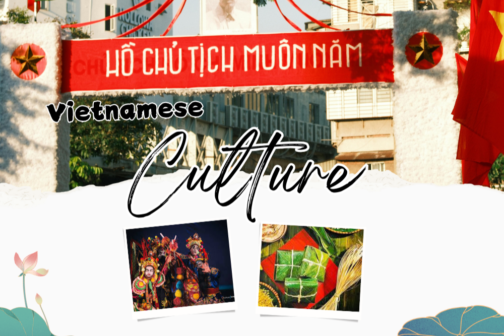 Discover Vietnamese Culture: A Journey From Tradition To Heritage 