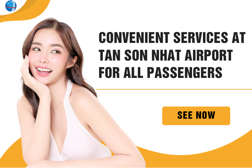 Convenient Services At Tan Son Nhat Airport For All Passengers
